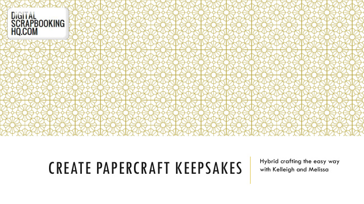 create papercraft keepsakes