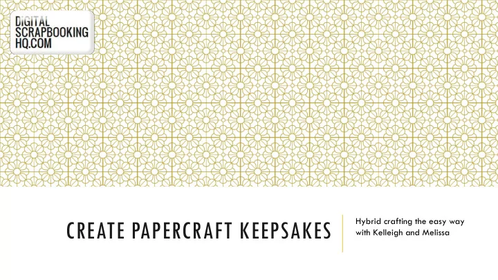 create papercraft keepsakes