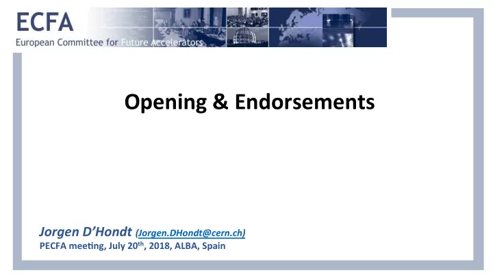 opening endorsements