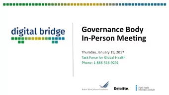 Governance Body  In-Person Meeting  Thursday, January 19, 2017  Task Force for Global Health Phone: