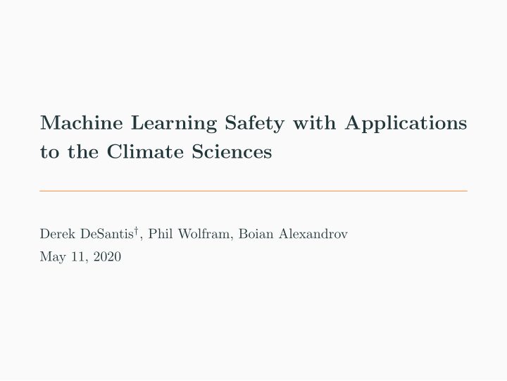 machine learning safety with applications to the climate