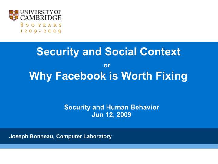 security and social context or why facebook is worth