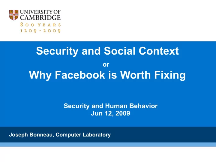 security and social context or why facebook is worth