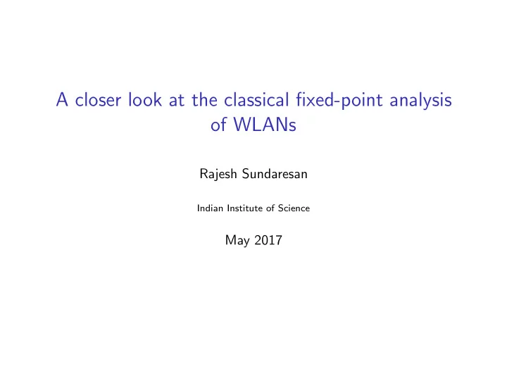 a closer look at the classical fixed point analysis of