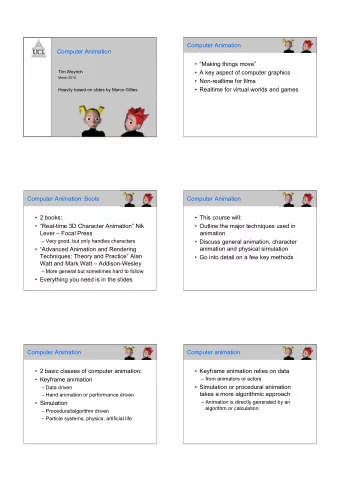 Computer Animation  Computer Animation   Making things move   A key aspect of