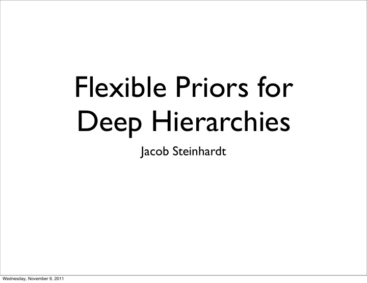 flexible priors for deep hierarchies