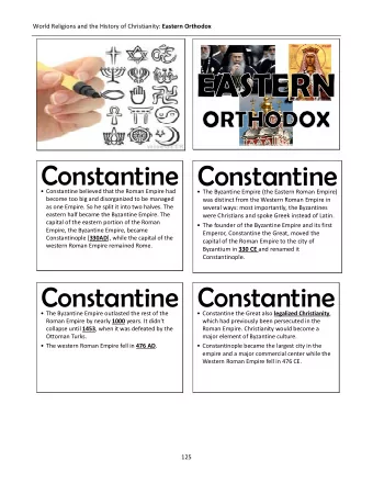 Constantine believed that the Roman Empire had   The