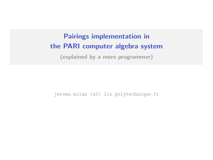 pairings implementation in the pari computer algebra