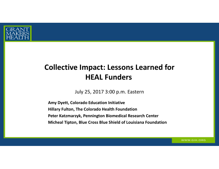 collective impact lessons learned for heal funders