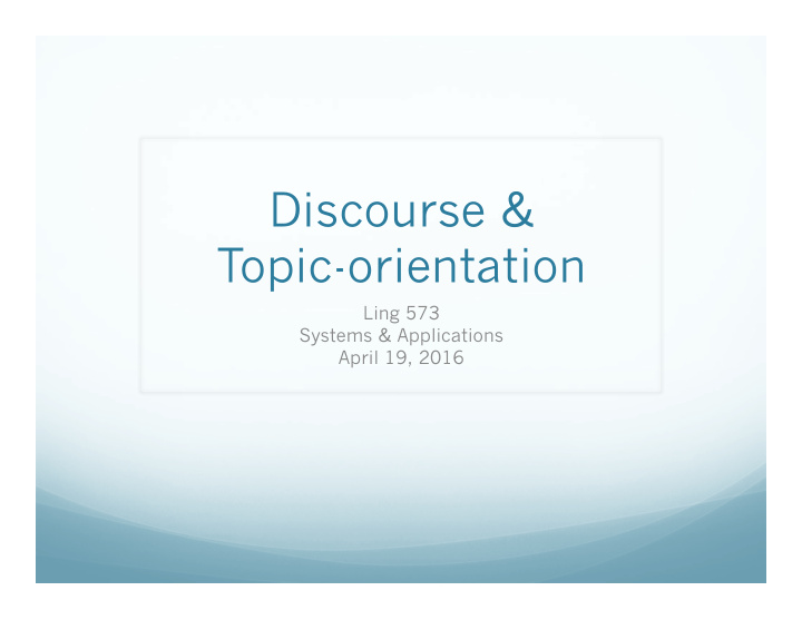 discourse topic orientation