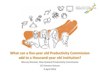 What can a five-year old Productivity Commission  add to a thousand-year old institution?  Murray