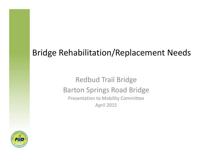 bridge rehabilitation replacement needs