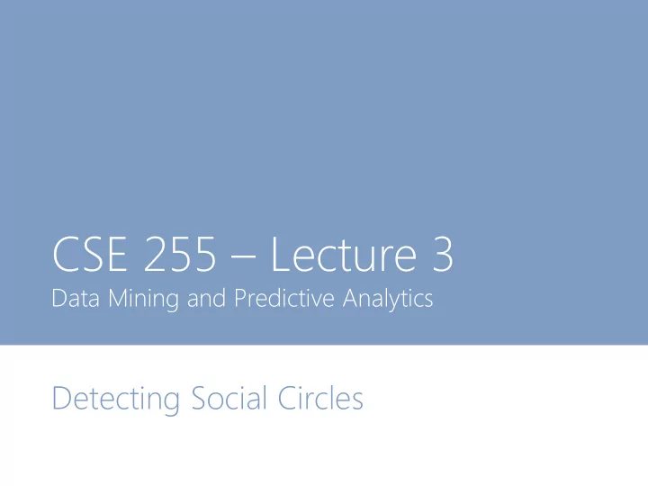 cse 255 lecture 3