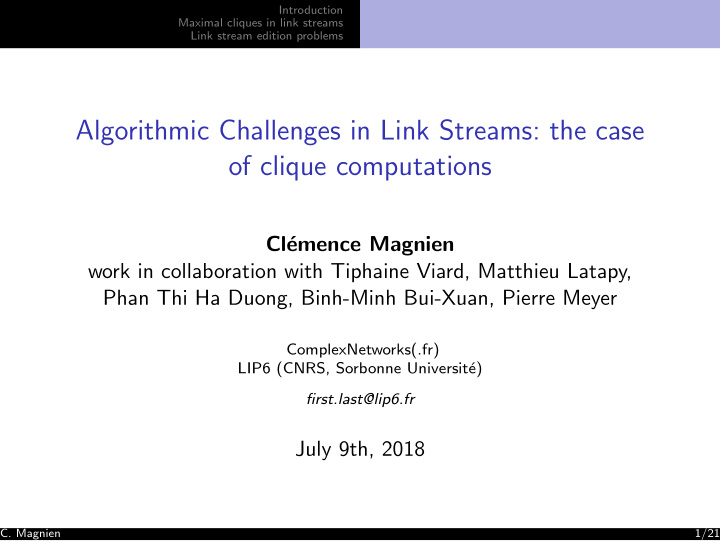 algorithmic challenges in link streams the case of clique