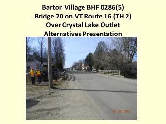 Alternatives Presentation  PROJECT LOCATION  Meeting Outline  Purpose of the Meeting