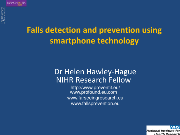 falls detection and prevention using smartphone technology