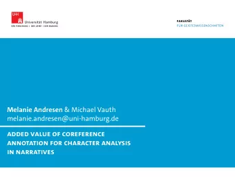 Added Value of Coreference  Annotation for Character Analysis  in Narratives  Research Question