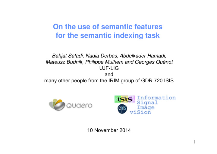 on the use of semantic features for the semantic indexing