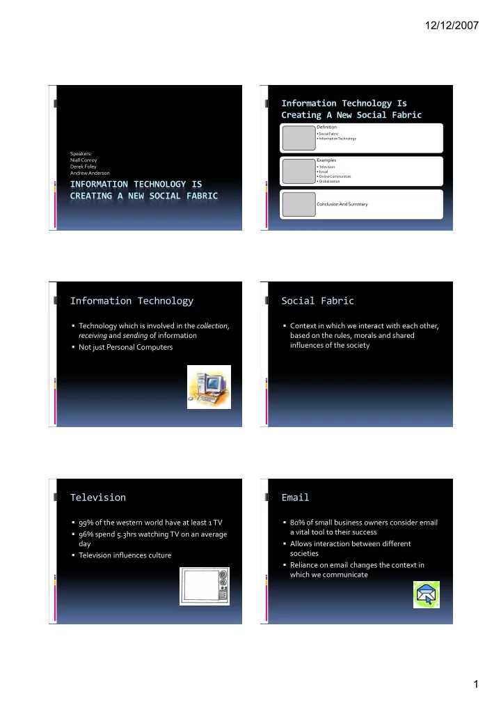 information technology is creating a new social fabric