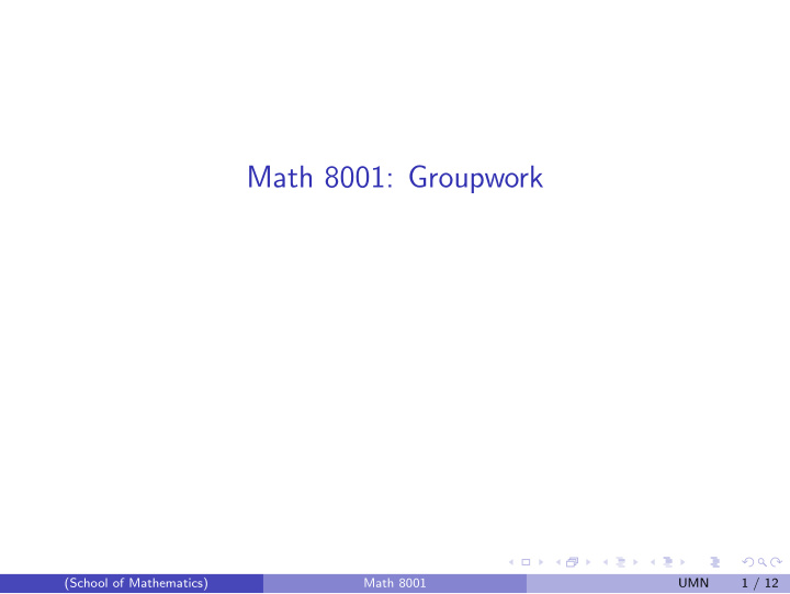 math 8001 groupwork