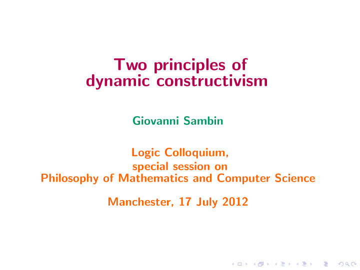 two principles of dynamic constructivism
