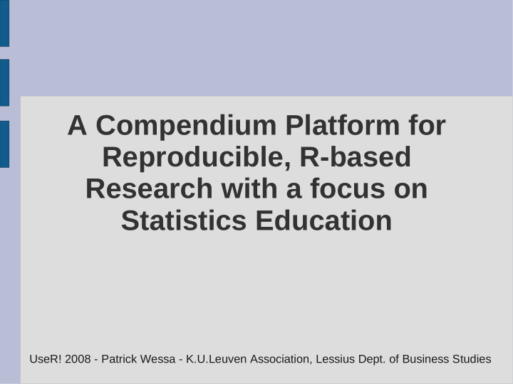 a compendium platform for reproducible r based research