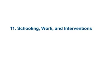 11. Schooling, Work, and Interventions  11.1 Day Care and Preschool   11.2 Applications of