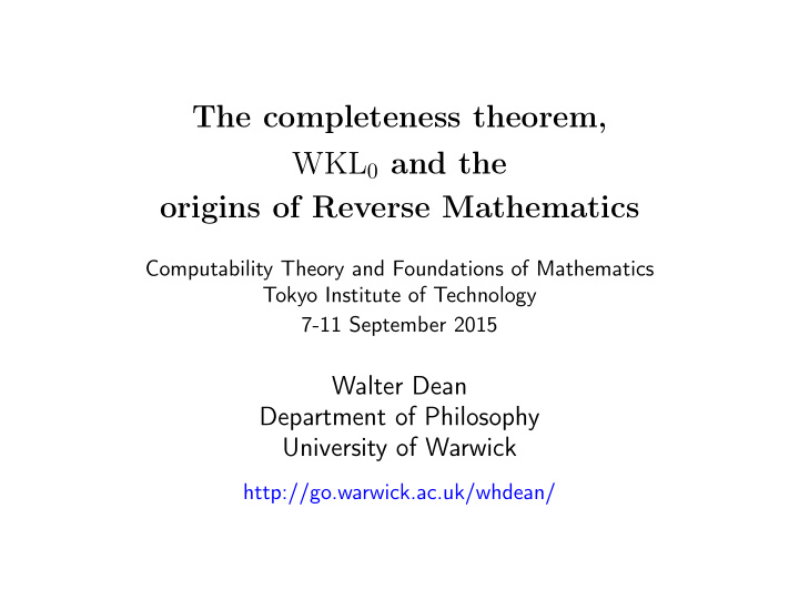 the completeness theorem wkl 0 and the origins of reverse