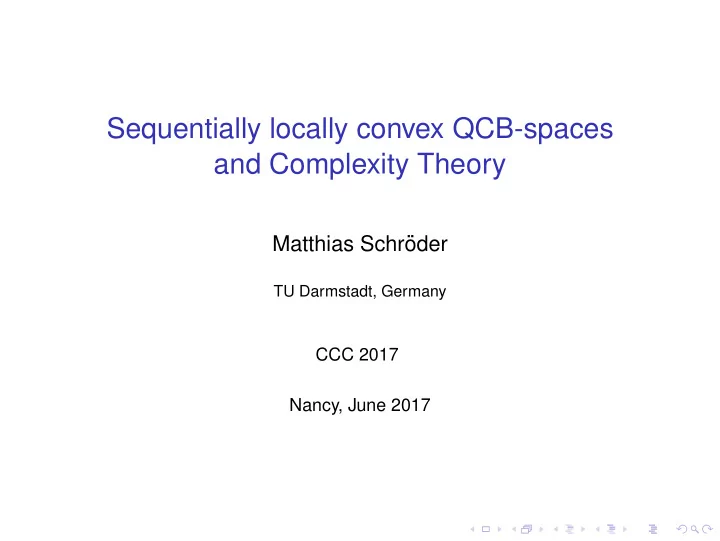 sequentially locally convex qcb spaces and complexity