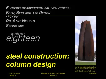 eighteen  steel construction:  column design  Cor-Ten Steel Sculpture By Richard Serra  Museum of