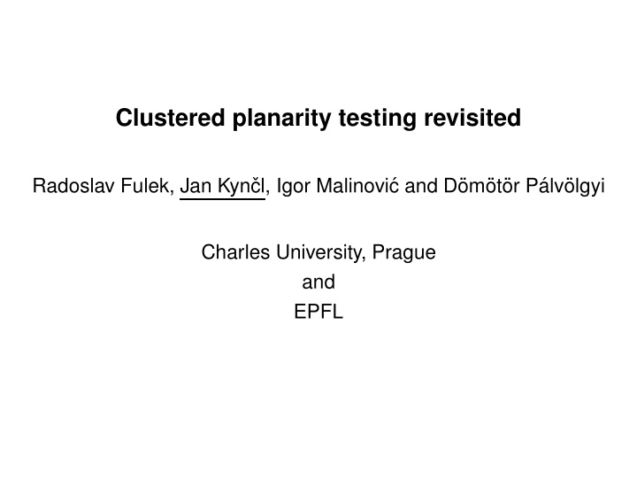 clustered planarity testing revisited