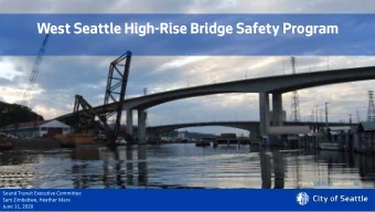 West Seattle High-Rise Bridge Safety Program  Photo by Life As Art used under CC  Sound Transit