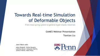 Towards Real-time Simulation  of Deformable Objects  From mass-spring system to general