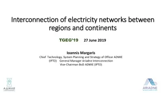 Inter  ercon  onnec  ection  on o  of e  electricity n  networks b  between  een  regions a  and c