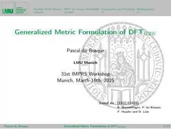 SUGRA Action [1]  Reformulation of SUGRA action for massless string excitations: d D x  ge