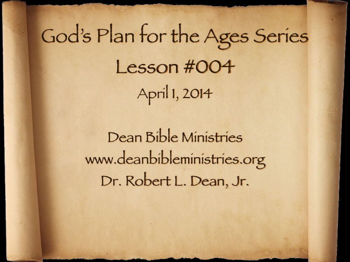 god s plan for the ages series lesson 004