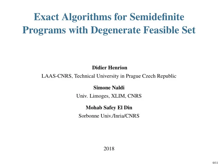 exact algorithms for semidefinite programs with