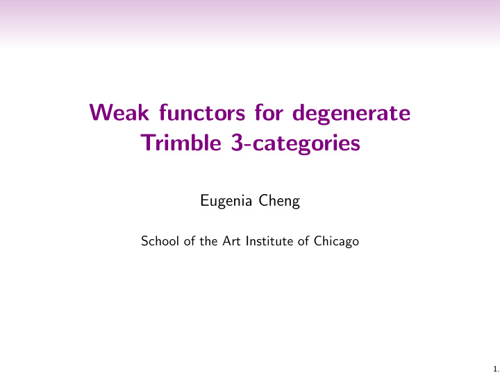 weak functors for degenerate trimble 3 categories