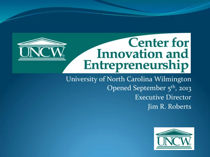 university of north carolina wilmington opened september