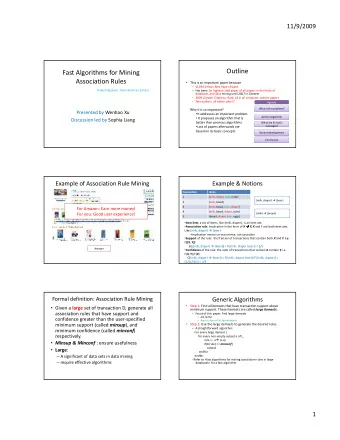 Outline  Fast Algorithms for Mining  Association Rules    This is an important paper because