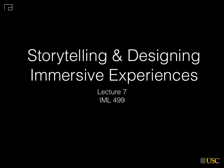 storytelling designing immersive experiences