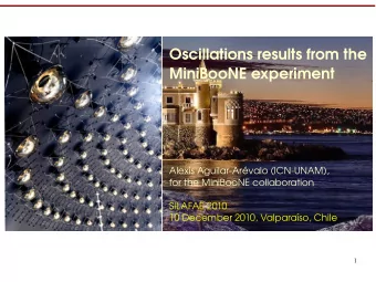 Oscillations results from the  MiniBooNE experiment  Alexis Aguilar-Arvalo (ICN-UNAM),  for the