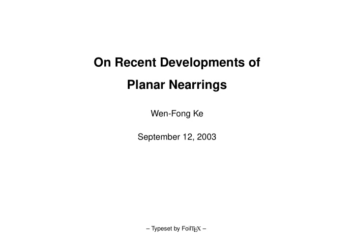 on recent developments of planar nearrings