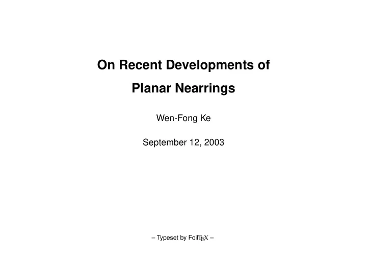 on recent developments of planar nearrings