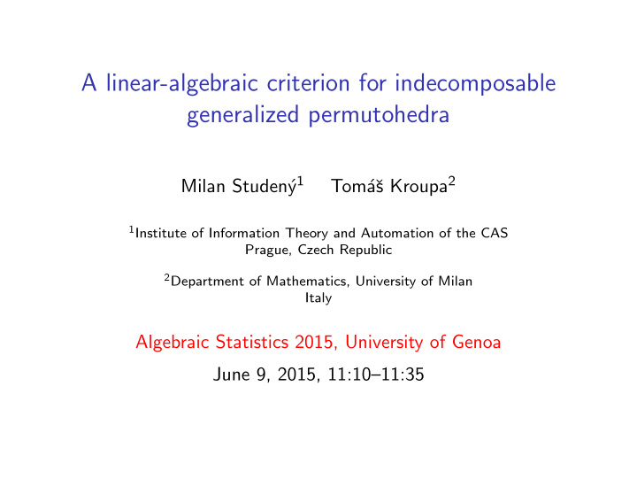 a linear algebraic criterion for indecomposable