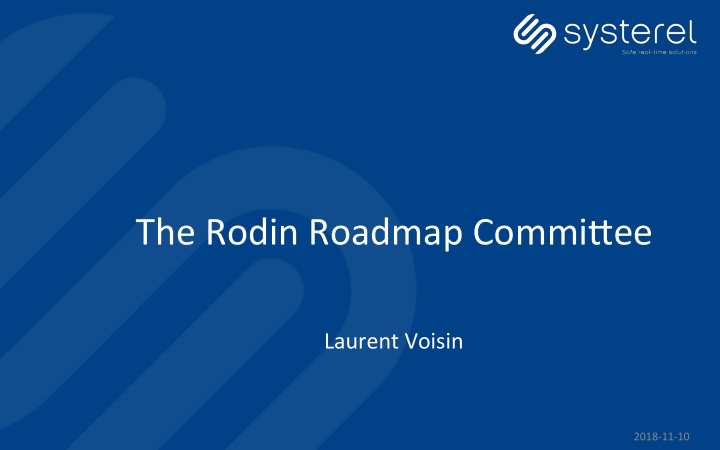 the rodin roadmap commi ee