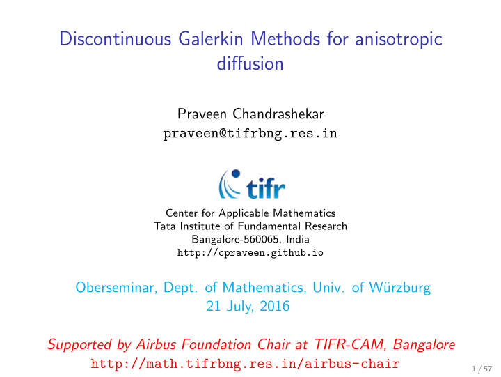 discontinuous galerkin methods for anisotropic diffusion