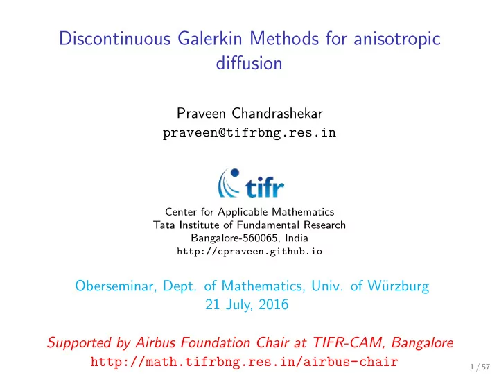 discontinuous galerkin methods for anisotropic diffusion