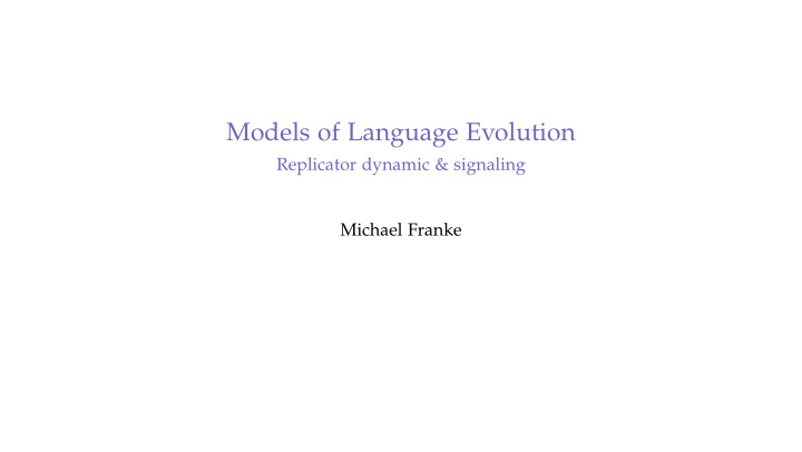 models of language evolution