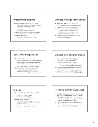 Programming graphics  Drawing rectangles for example  Need a window  javax.swing.JFrame